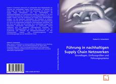 Couverture de Führung in nachhaltigen Supply Chain Netzwerken