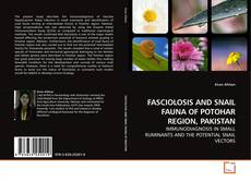 Couverture de FASCIOLOSIS AND SNAIL FAUNA OF POTOHAR REGION, PAKISTAN