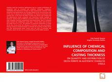 Buchcover von INFLUENCE OF CHEMICAL COMPOSITION AND CASTING THICKNESS
