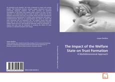 Portada del libro de The Impact of the Welfare State on Trust Formation