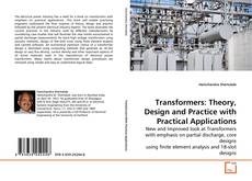 Copertina di Transformers: Theory, Design and Practice with Practical Applications