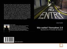 Copertina di Wie weiter? Fernsehen 2.0