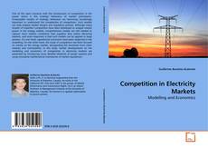 Couverture de Competition in Electricity Markets
