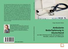 Borítókép a  Ambulante Bedarfsplanung in Deutschland - hoz