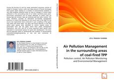 Couverture de Air Pollution Management in the surrounding areas of coal-fired TPP
