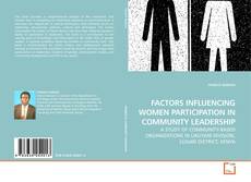 Couverture de FACTORS INFLUENCING WOMEN PARTICIPATION IN COMMUNITY LEADERSHIP