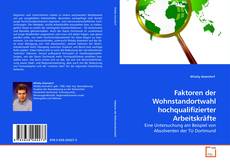 Couverture de Faktoren der Wohnstandortwahl hochqualifizierter Arbeitskräfte