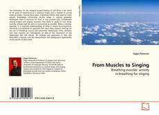 Copertina di From Muscles to Singing