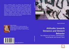 Couverture de Attitudes towards Deviance and Deviant Behavior