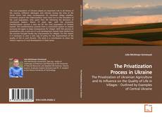 Couverture de The Privatization Process in Ukraine