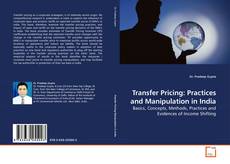 Couverture de Transfer Pricing: Practices and Manipulation in India