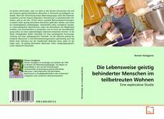 Couverture de Die Lebensweise geistig behinderter Menschen im teilbetreuten Wohnen