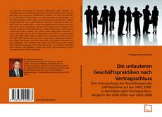 Couverture de Die unlauteren Geschäftspraktiken nach Vertragsschluss