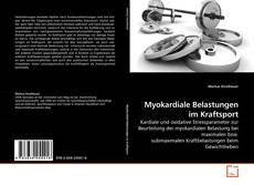 Couverture de Myokardiale Belastungen im Kraftsport
