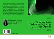 Buchcover von Warum man sich in Frankreich und im Iran mit "merci" bedankt