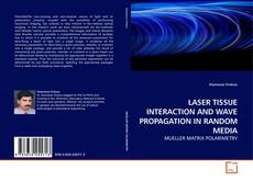 Couverture de LASER TISSUE INTERACTION AND WAVE PROPAGATION IN RANDOM MEDIA