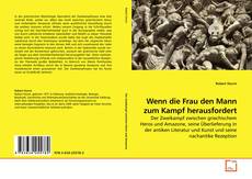 Copertina di Wenn die Frau den Mann zum Kampf herausfordert