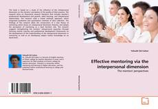 Couverture de Effective mentoring via the interpersonal dimension