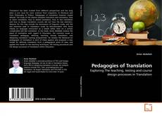Couverture de Pedagogies of Translation