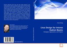 Couverture de Linac Design for Intense Hadron Beams