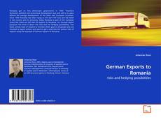 Couverture de German Exports to Romania