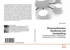 Couverture de Photorealistisches Rendering und Compositing