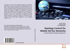 Couverture de Topology Control for Mobile Ad hoc Networks