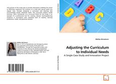 Copertina di Adjusting the Curriculum to Individual Needs