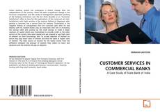 Copertina di CUSTOMER SERVICES IN COMMERCIAL BANKS