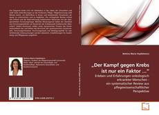 Couverture de „Der Kampf gegen Krebs ist nur ein Faktor ...“