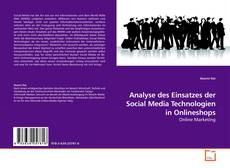 Couverture de Analyse des Einsatzes der Social Media Technologien in Onlineshops