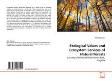 Buchcover von Ecological Values and Ecosystem Services of Natural Forests