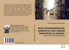 Couverture de MALE AUTOBIOGRAPHICAL NARRATIVES AND GENDER IMPERATIVES IN NIGERIA: