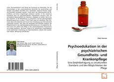 Couverture de Psychoedukation in der psychiatrischen Gesundheits- und Krankenpflege