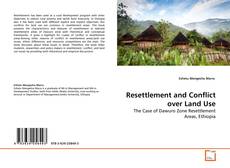 Buchcover von Resettlement and Conflict over Land Use