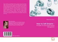 Couverture de How to Sell Dreams -
