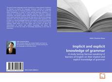 Couverture de Implicit and explicit knowledge of grammar