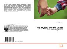 Buchcover von Me, Myself, and the Child!