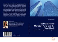 Capa do livro de The International Monetary Fund and the World Bank 