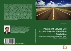 Capa do livro de Pavement Service Life Estimation and Condition Prediction 