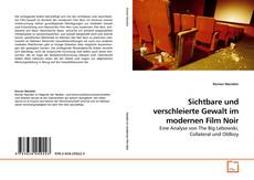 Buchcover von Sichtbare und verschleierte Gewalt im modernen Film Noir
