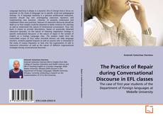 The Practice of Repair during Conversational Discourse in EFL classes的封面