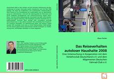 Couverture de Das Reiseverhalten autoloser Haushalte 2008