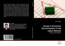 Buchcover von Essays in Economic Discrimination in the Labor Markets