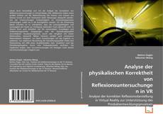 Couverture de Analyse der physikalischen Korrektheit von Reflexionsuntersuchungen in VR