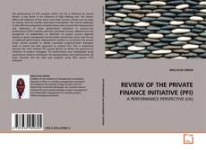 Buchcover von REVIEW OF THE PRIVATE FINANCE INITIATIVE (PFI)