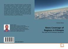 Buchcover von News Coverage of Regions in Ethiopia
