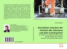 Обложка Korrelation zwischen der Eversion des Calcaneus und dem Crossing-Over