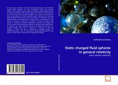 Buchcover von Static charged fluid spheres in general relativity