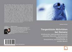 Couverture de Tiergestützte Aktivitäten bei Demenz